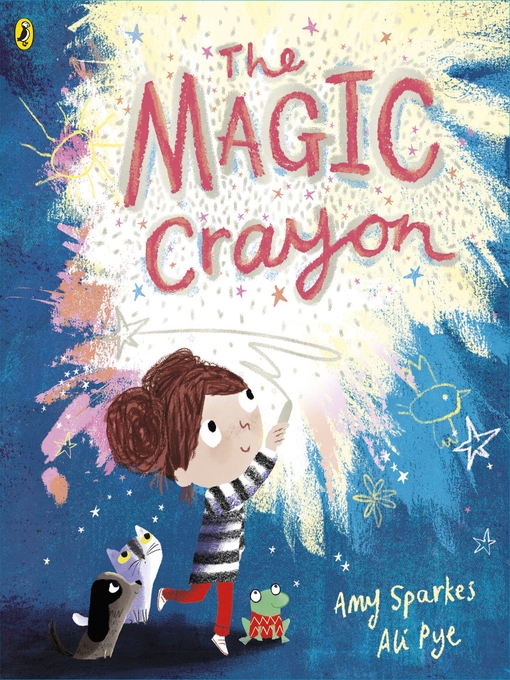 Title details for The Magic Crayon by Amy Sparkes - Wait list